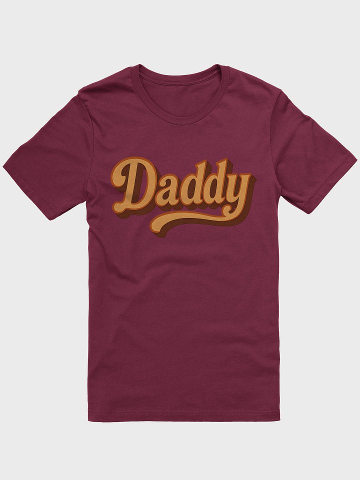 Retro Daddy Typography Design - Vintage Bold Script Style T-shirt product image (1)