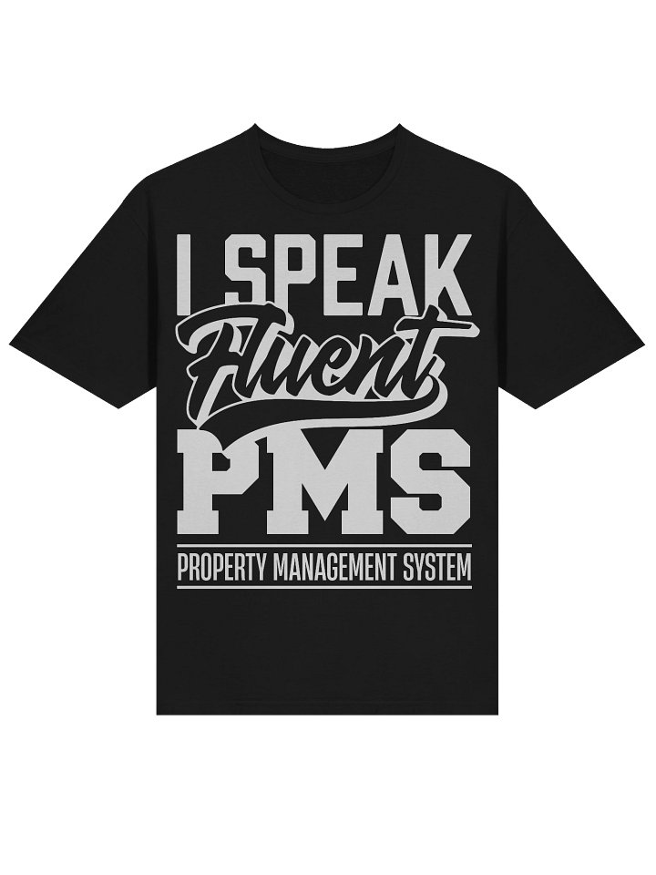 Hotel T-Shirt – I Speak Fluent PMS, Property Management System (Black) product image (2)