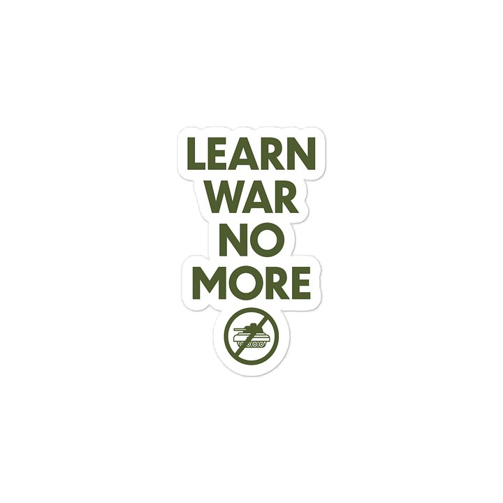 Learn War No More (Sticker - Army Green) product image (2)