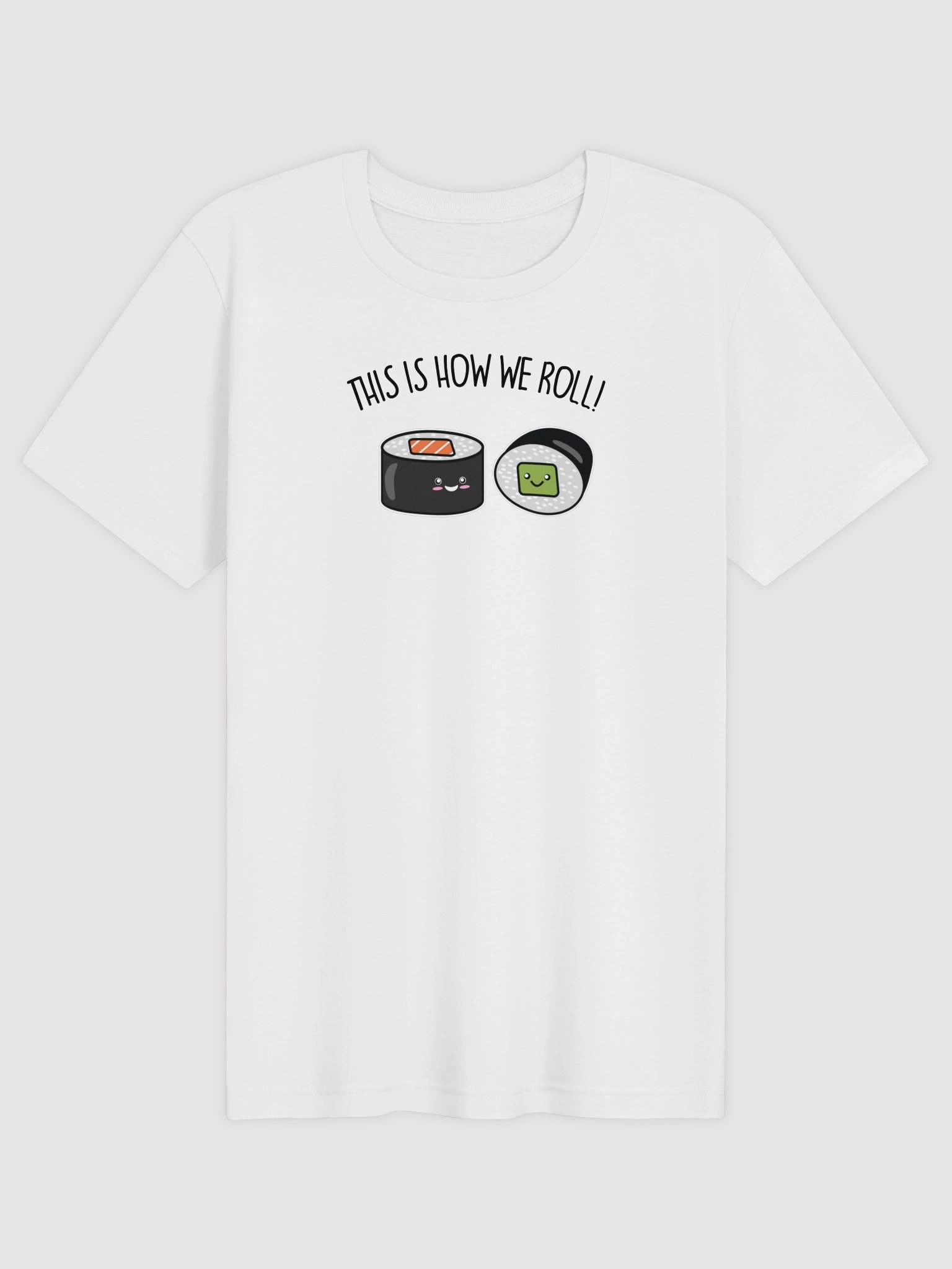 This Is How We Roll Unisex T-Shirt product image (1)