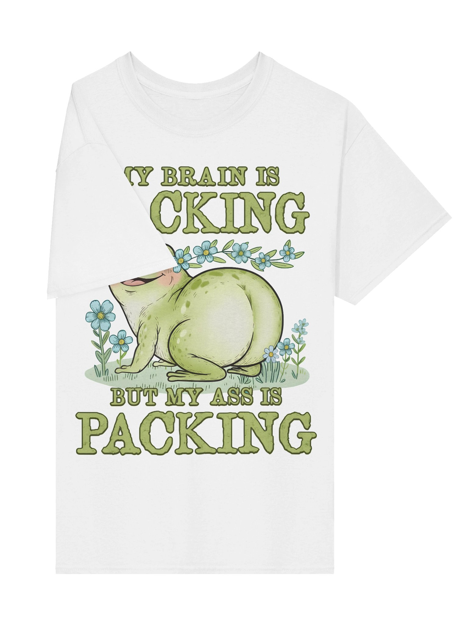 My Brain Is Lacking But My Ass Is Packing Shirt product image (5)