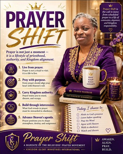 The Lord is calling his EKKLESIA to Prayer Shift to meet the demands of the time.