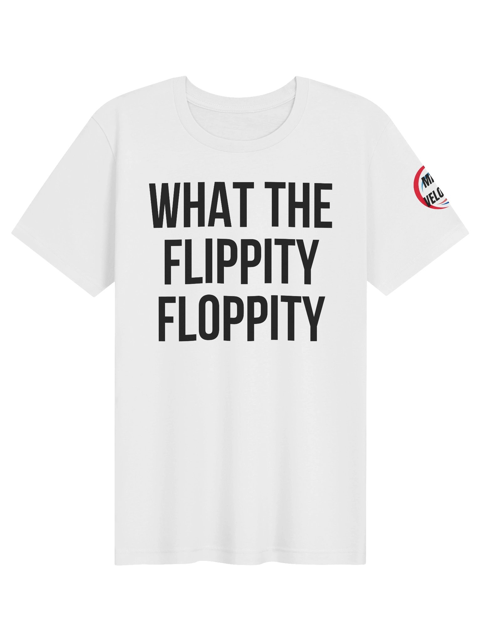 "What The Flippity Floppity" Premium T-Shirt product image (1)