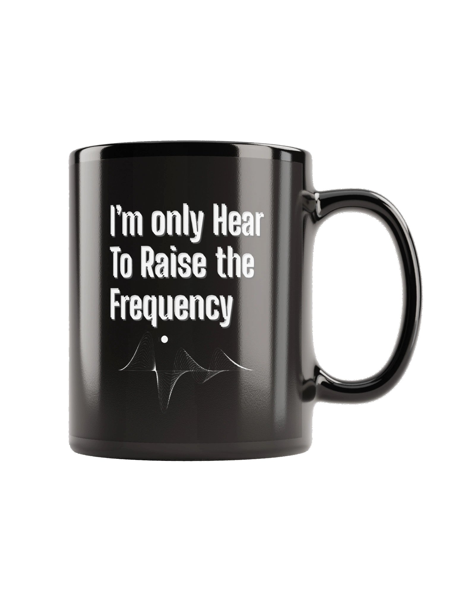 I'm Only Head to Raise the Frequency Black Mug product image (6)