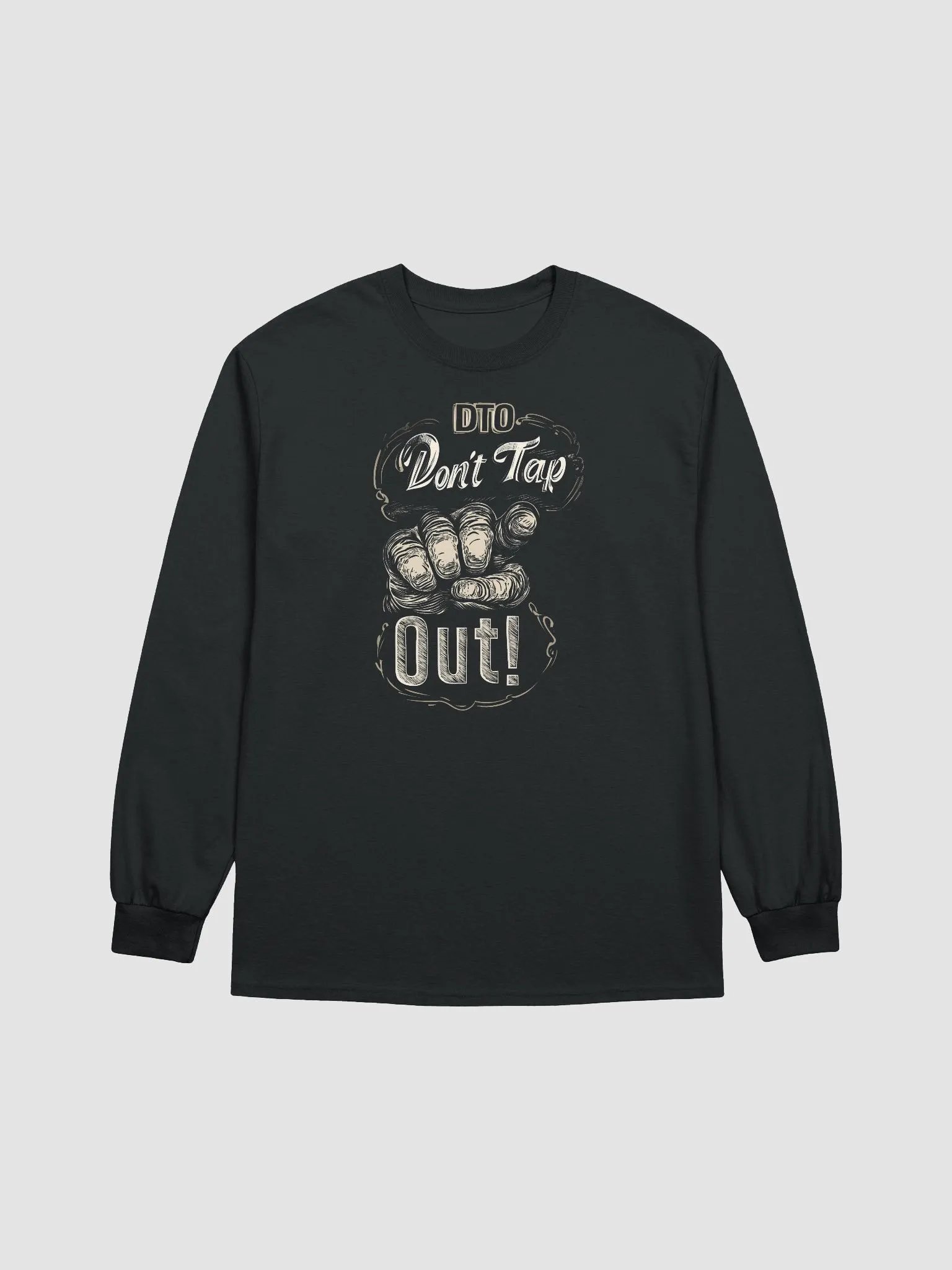 Don't Tap Out Long Sleeve T-Shirt product image (9)