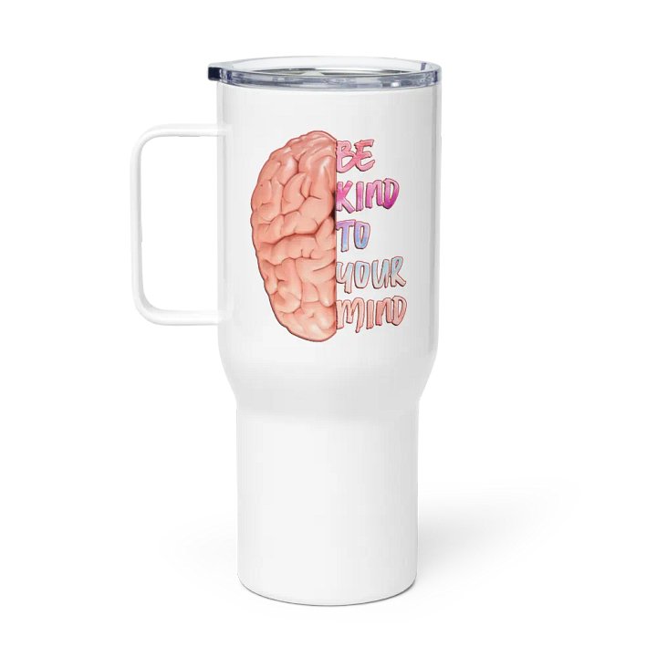 Positivity - To Your Mind Lg Tumbler product image (1)