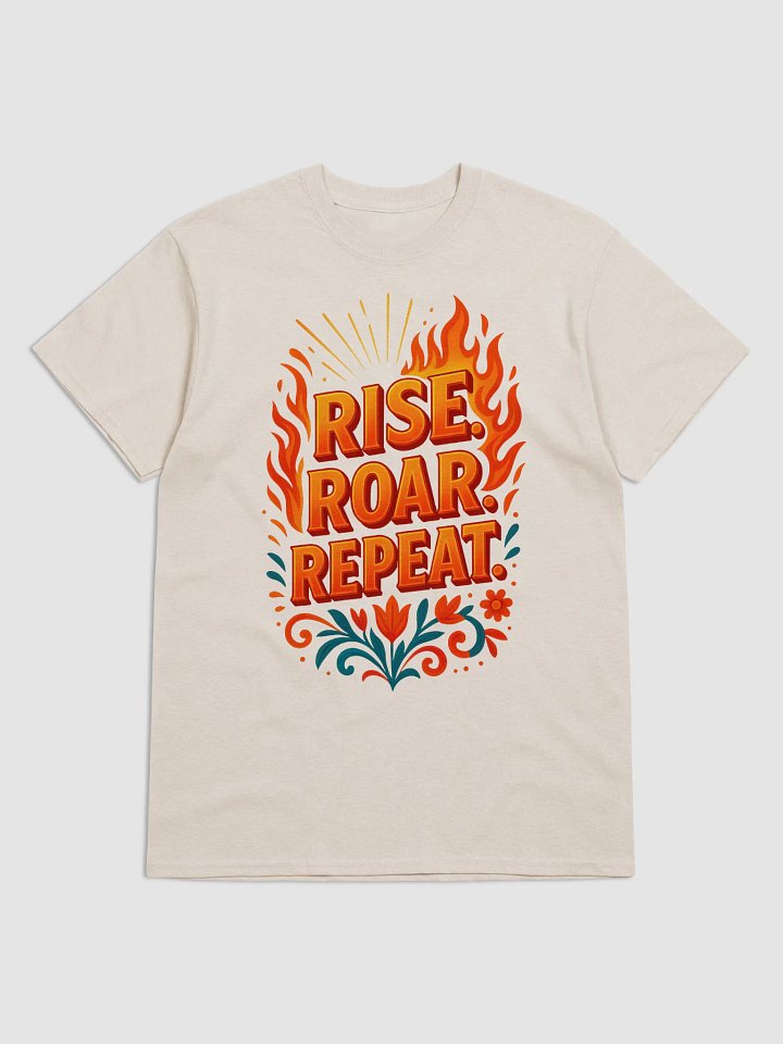 Rise. Roar. Repeat. – Bold Motivational Graphic Tee product image (2)