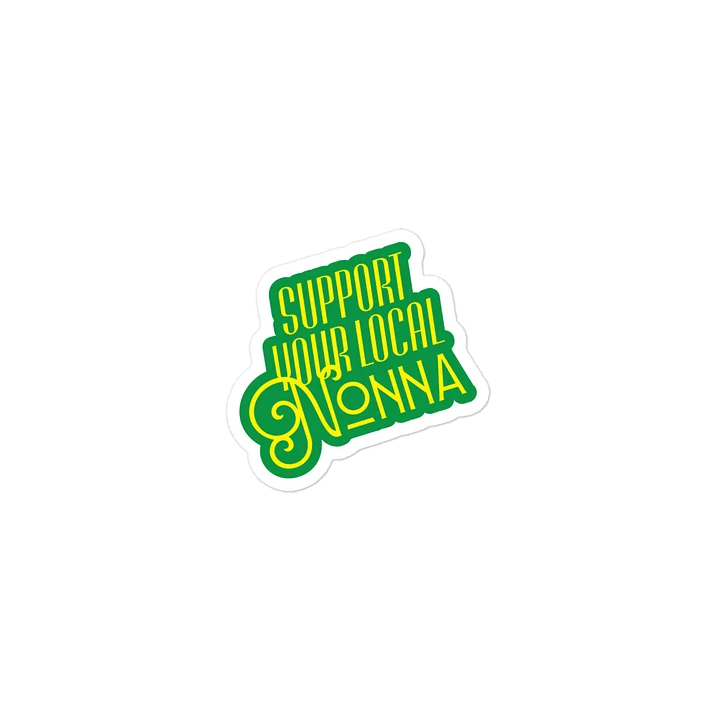 Support your local Nonna sticker product image (1)