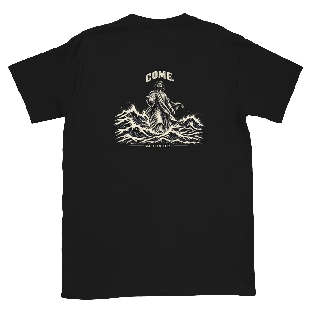 COME. — Matthew 14:29 Christian T-Shirt product image (3)