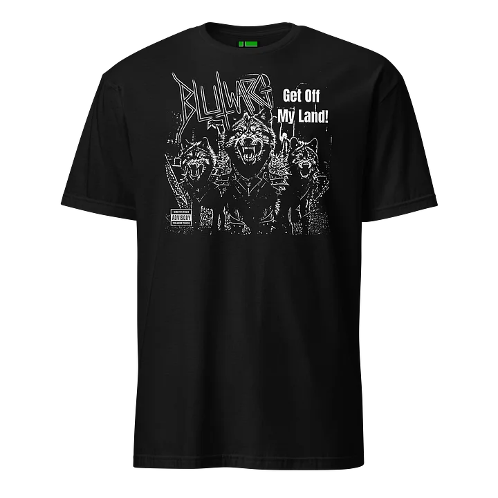 Blutwarg - Get Off My Land T-shirt product image (1)