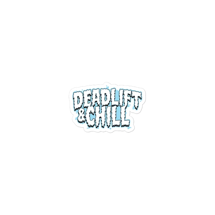 Deadlift & Chill 2 Die-Cut Sticker product image (2)