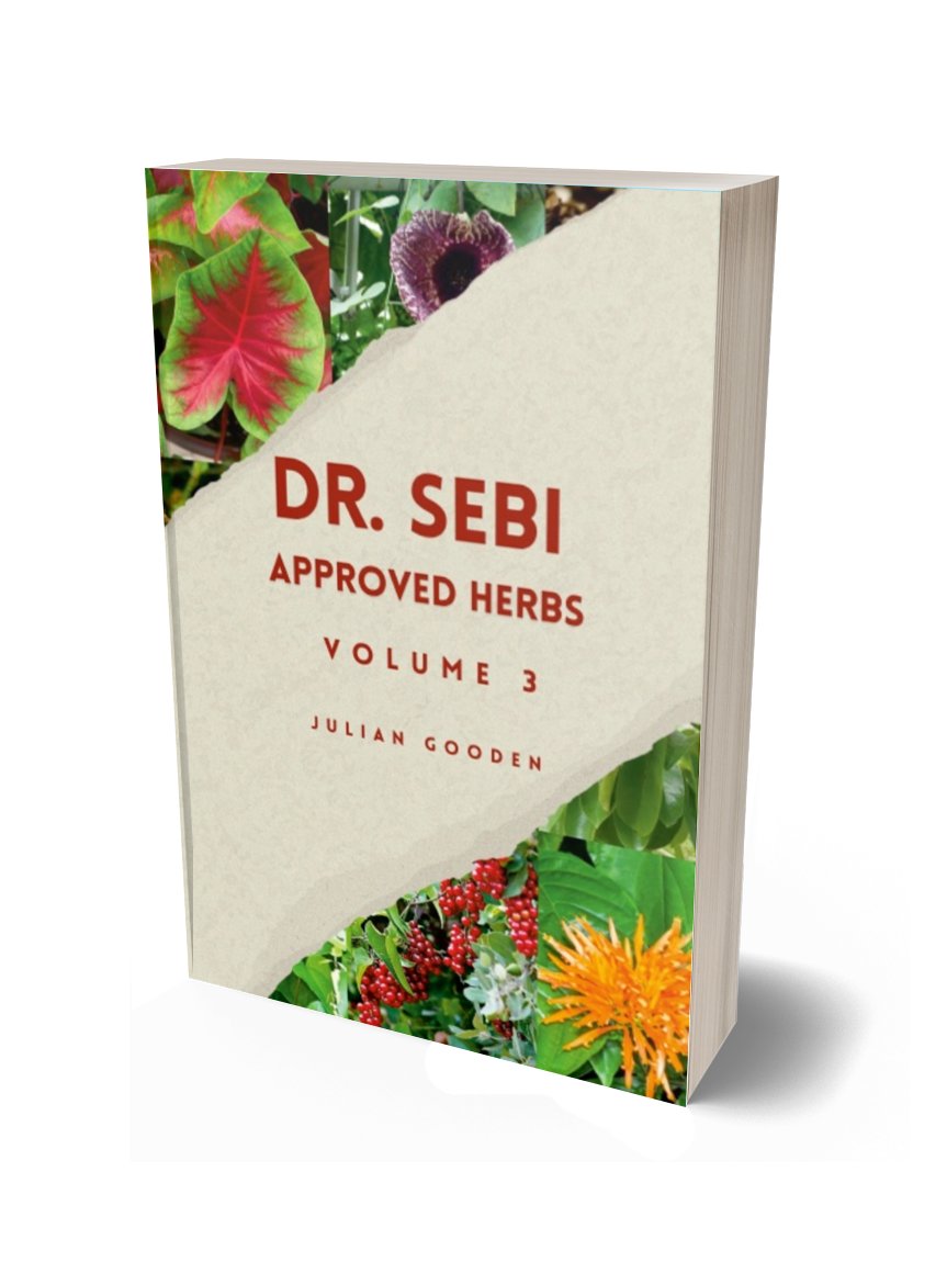 Dr. Sebi Approved Herbs, Volume 3 (55 Powerful Alkaline Herbs to Cleanse, Revitalize, and Restore the Body) product image (2)