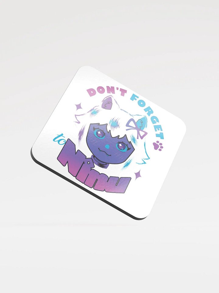 [V2] Don't forget to Ninu Coaster product image (1)