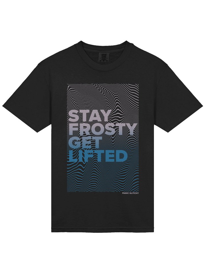 Stay Frosty Get Lifted Warp Tee product image (2)