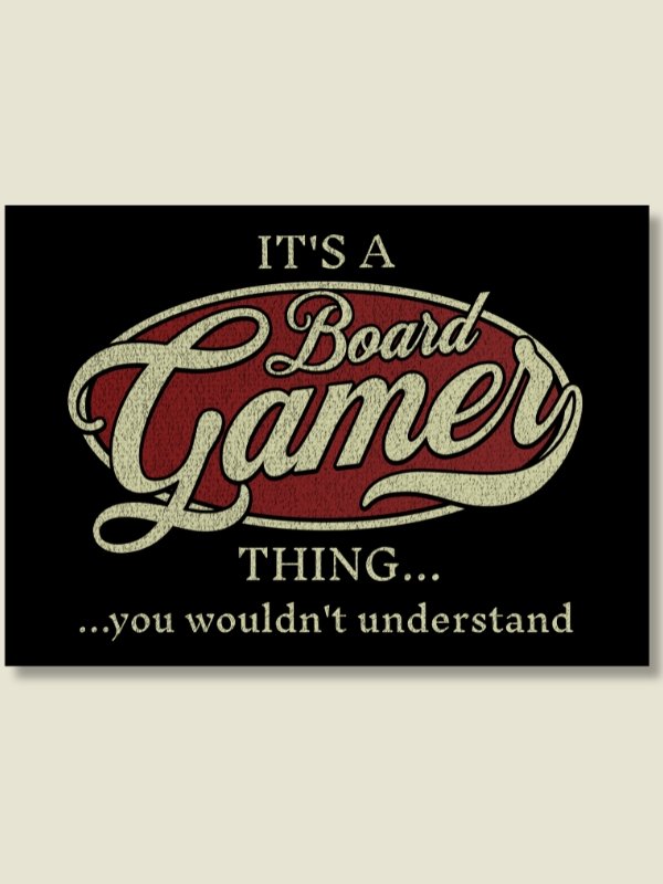 It's a Board Gamer Thing Retro Board Game Room Poster - UNFRAMED product image (1)