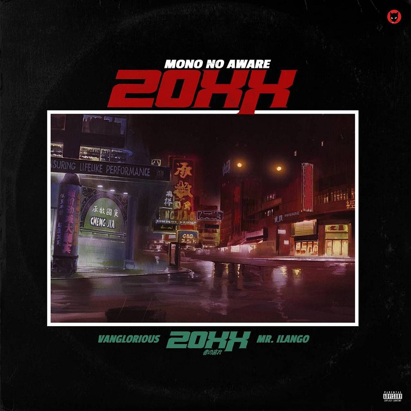Vanglorious & Mr. ilango "20XX Mono No Aware"