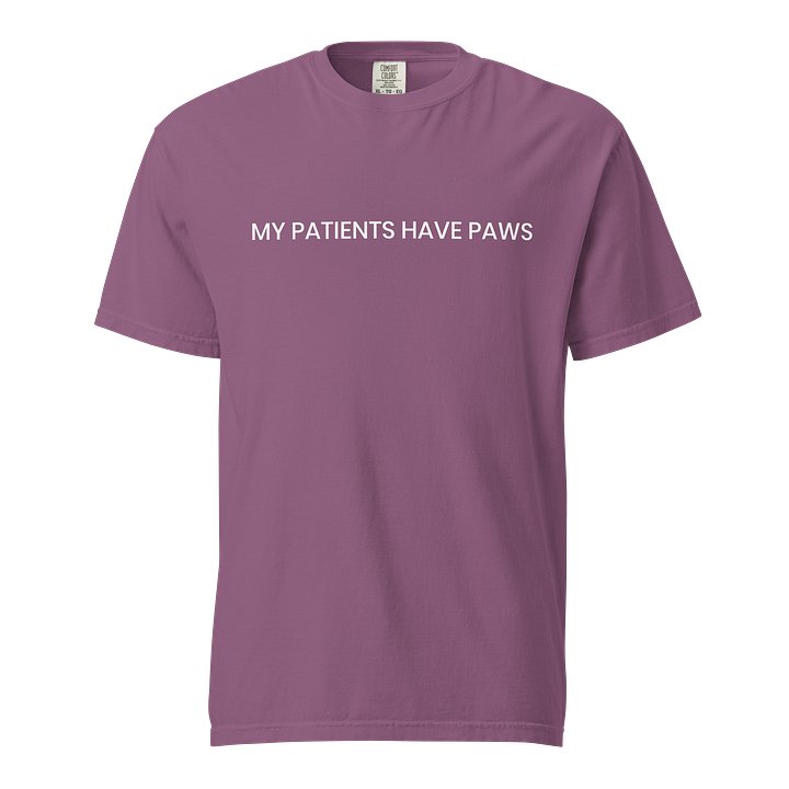 My Patients Have Paws Comfort Colors Tee product image (1)