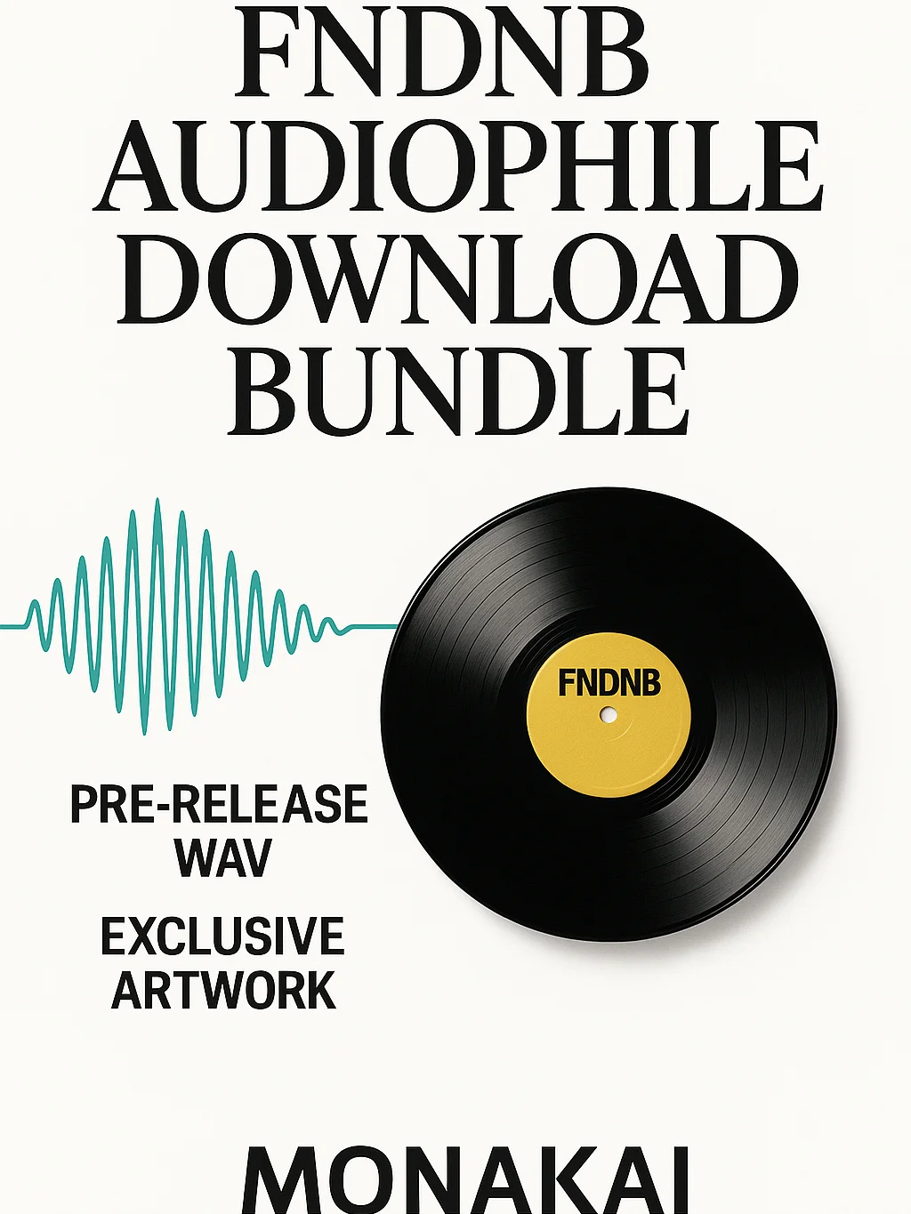 FNDNB High Fidelity Audiophile Pre-Release + BONUS TRACK product image (1)