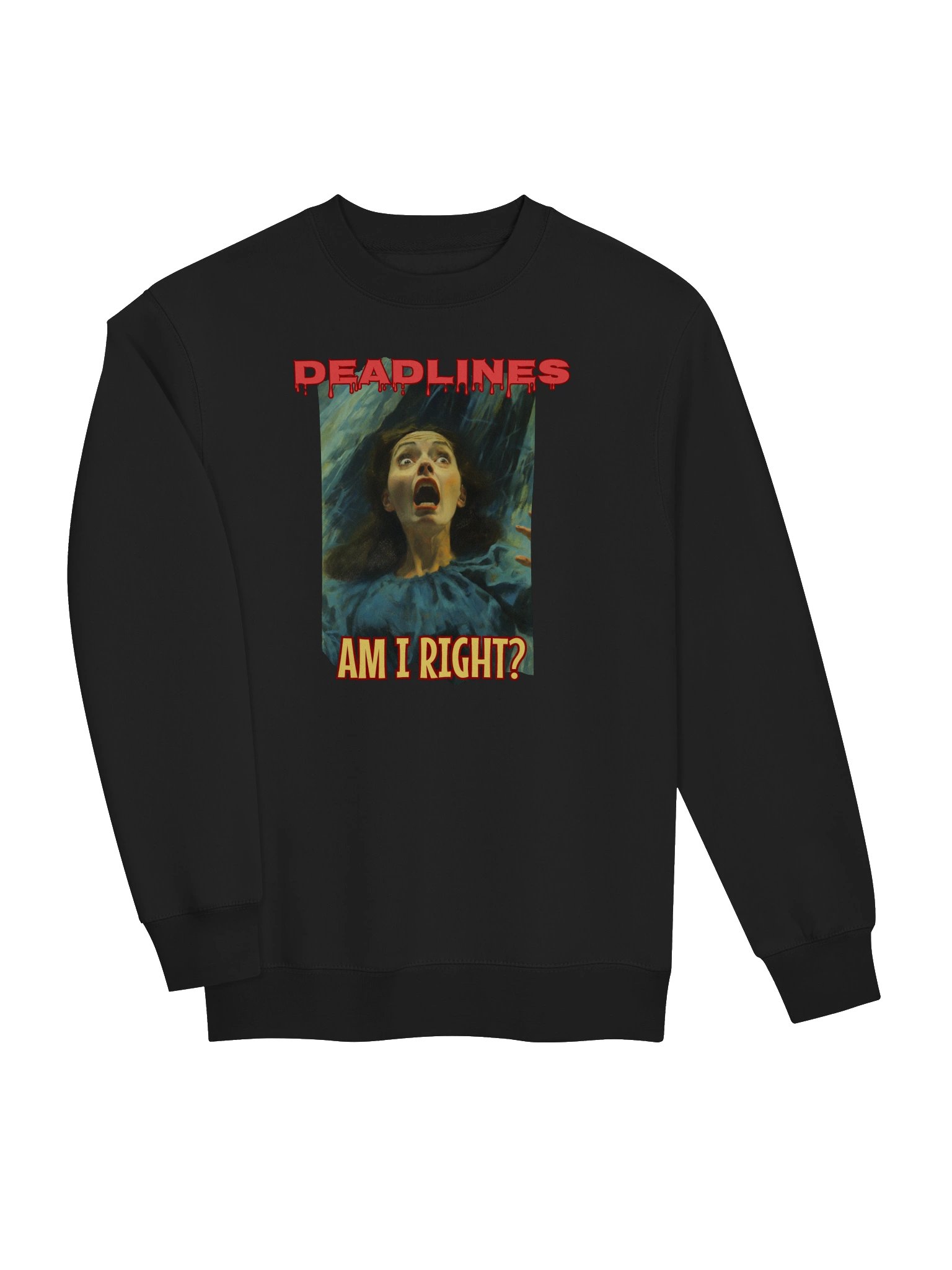Deadlines Sweatshirt product image (7)