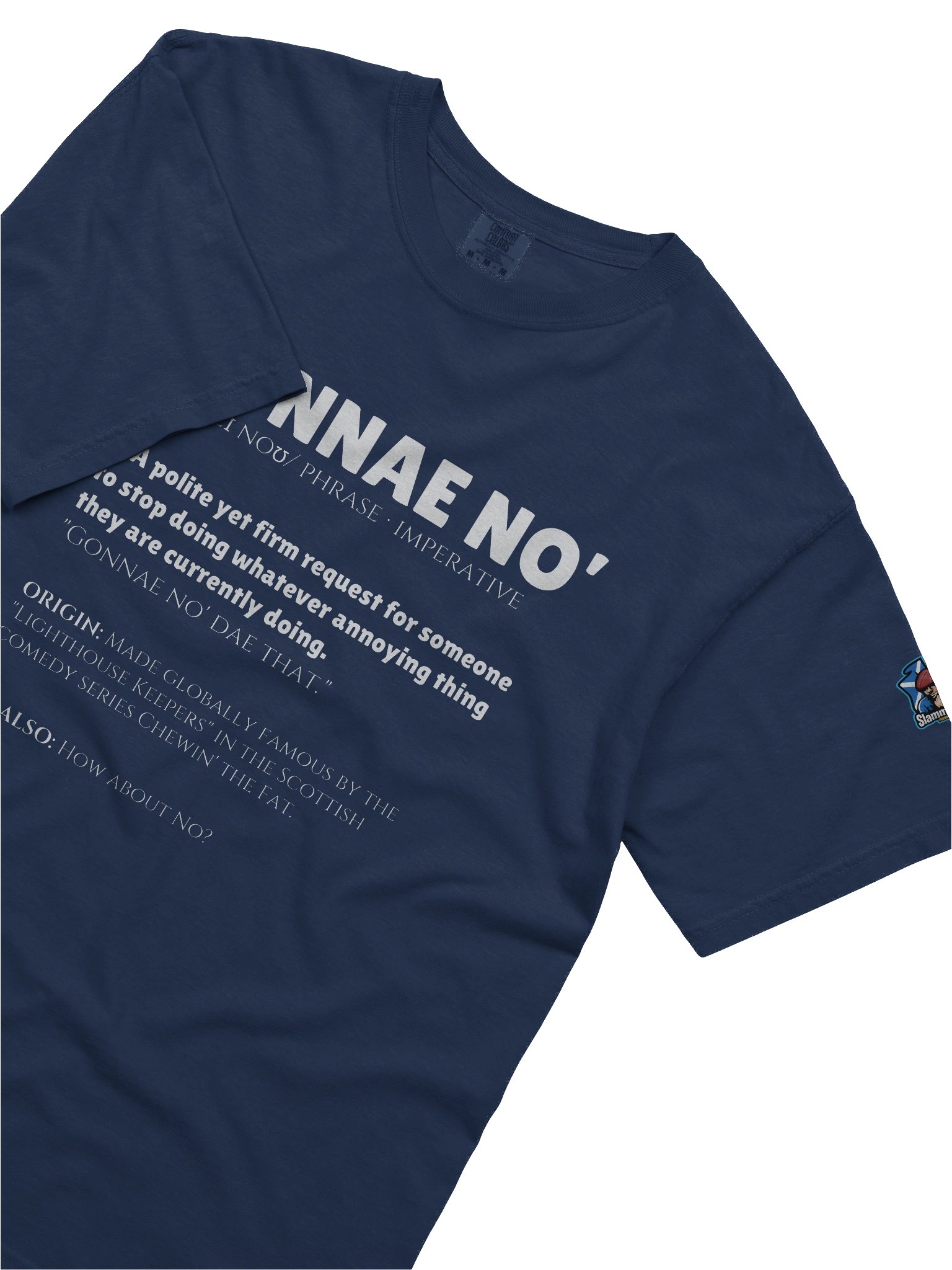 GONNAE NO': The Ultimate Scottish Request Tee product image (2)