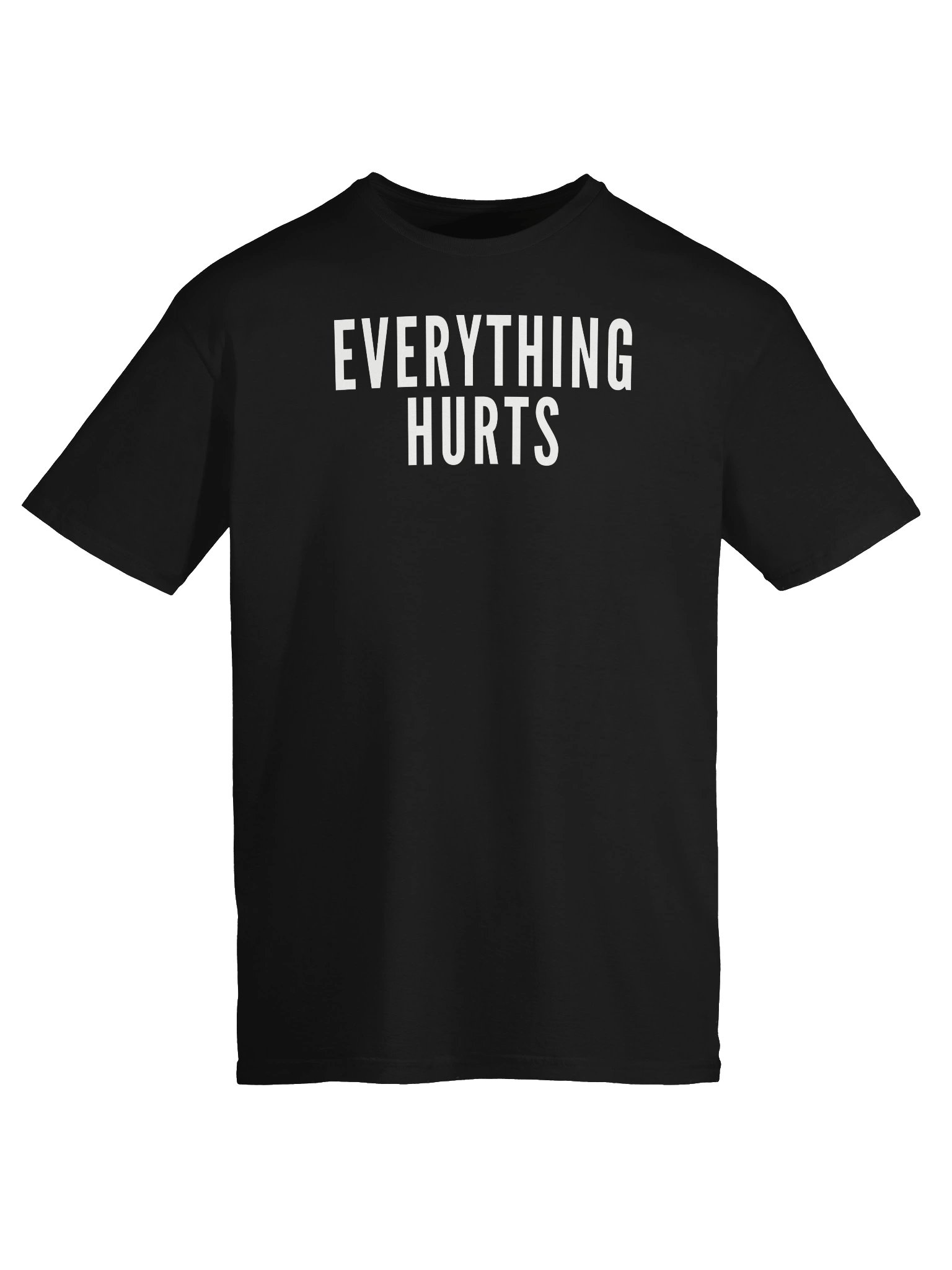 Everything Hurts T-Shirt product image (5)