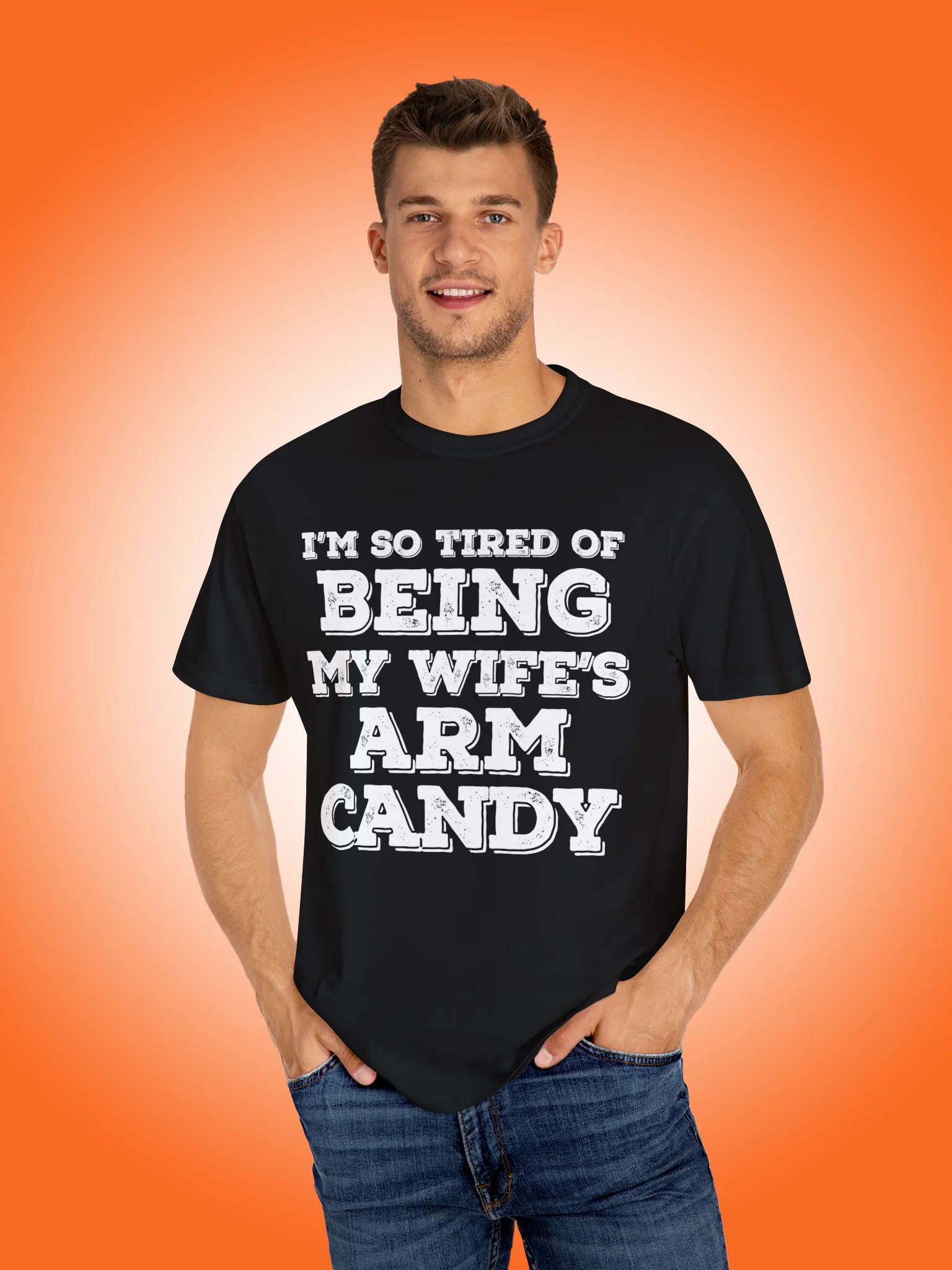 I'm So Tired of Being My Wife's Arm Candy product image (1)