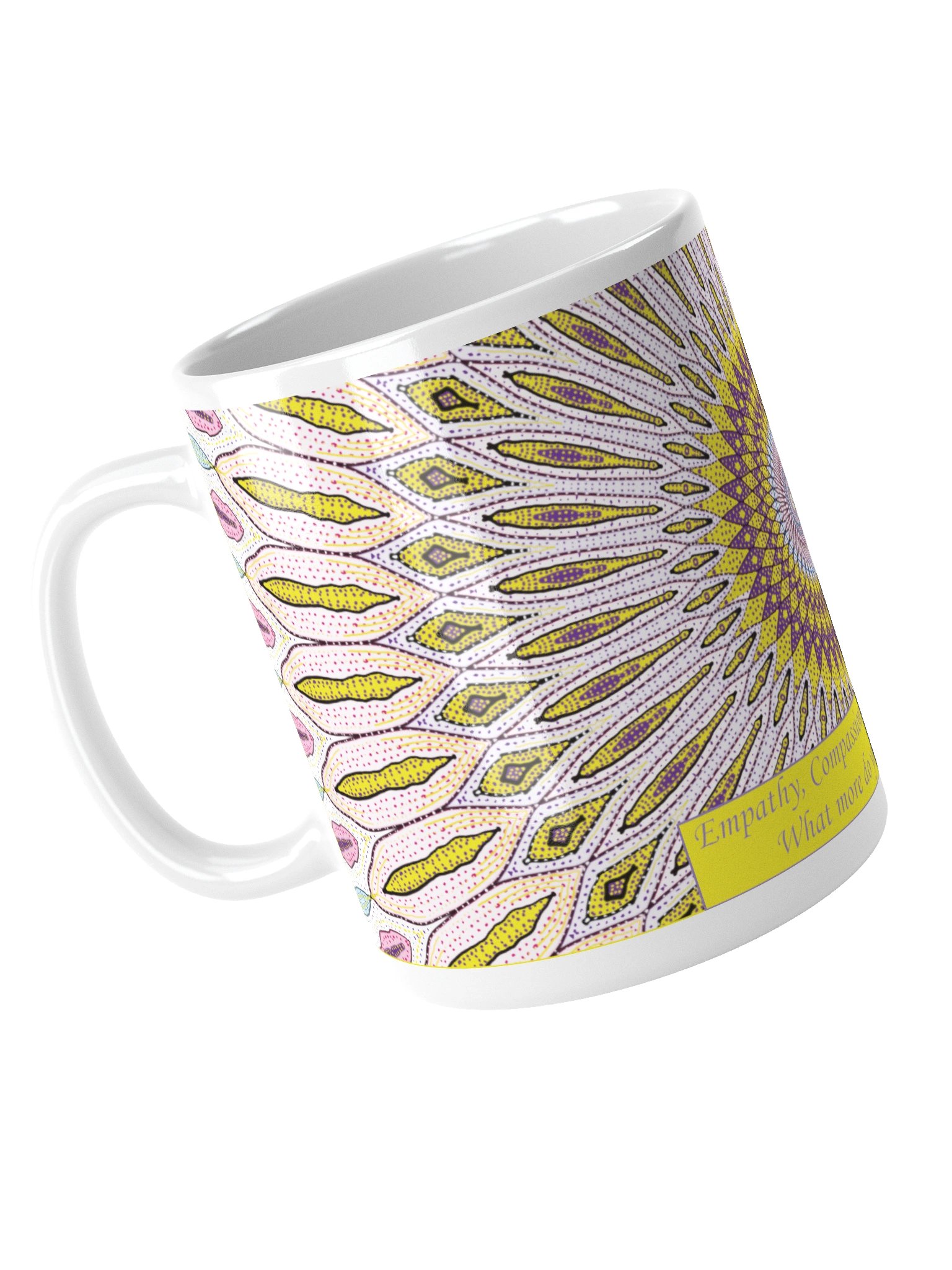 Inspirational mug: "Empathy, Compassion, Understanding, Love. What more do you need to know?" product image (5)
