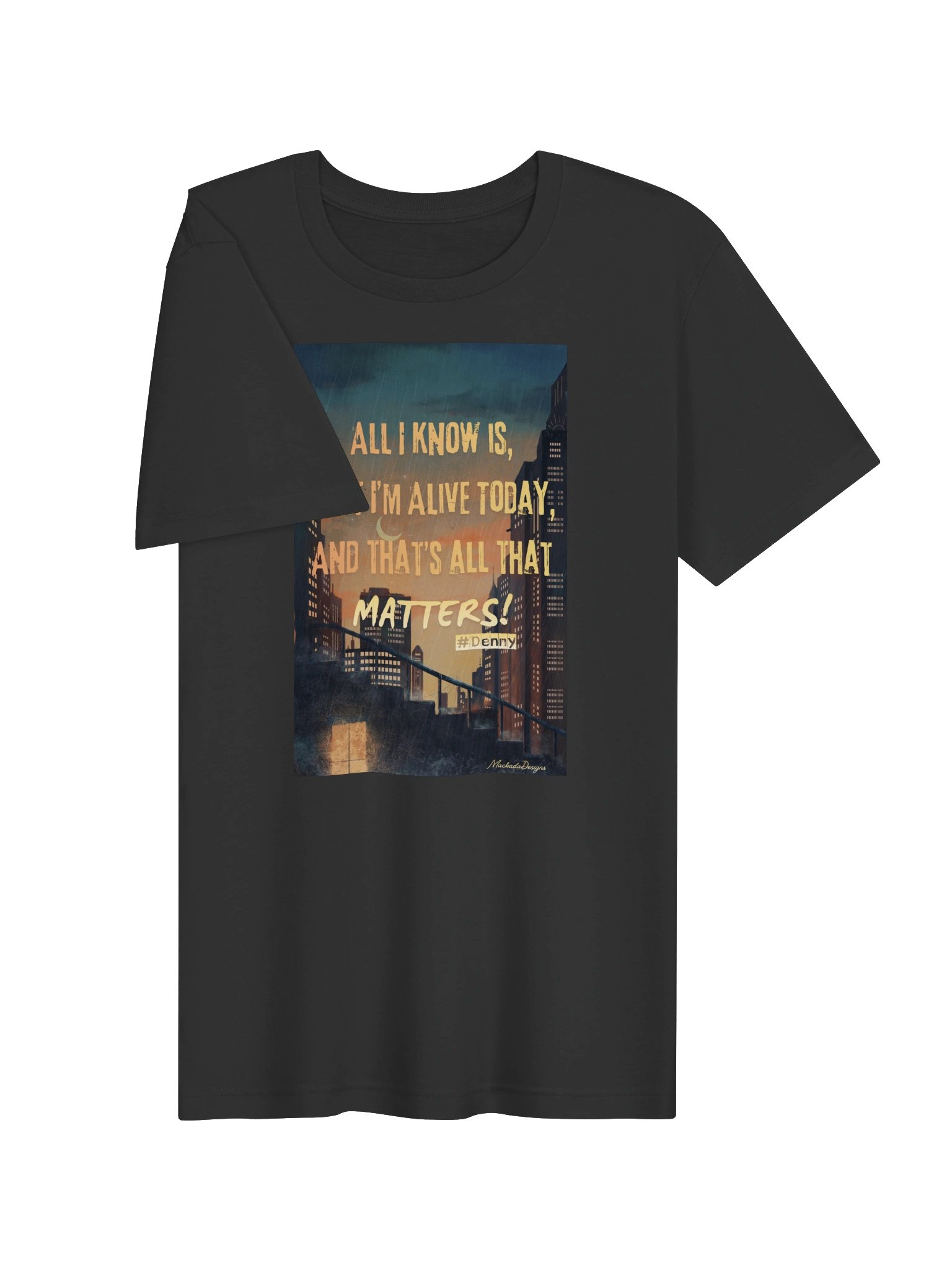 Alive Today Motivational Quote T-Shirt product image (73)
