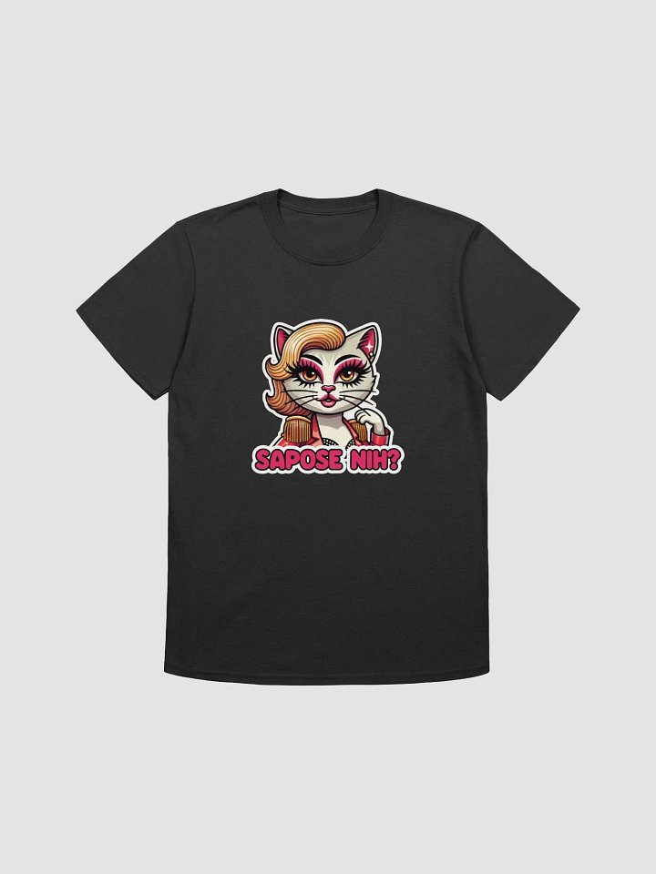 Sapose Nih? T-Shirt (Unisex) product image (1)