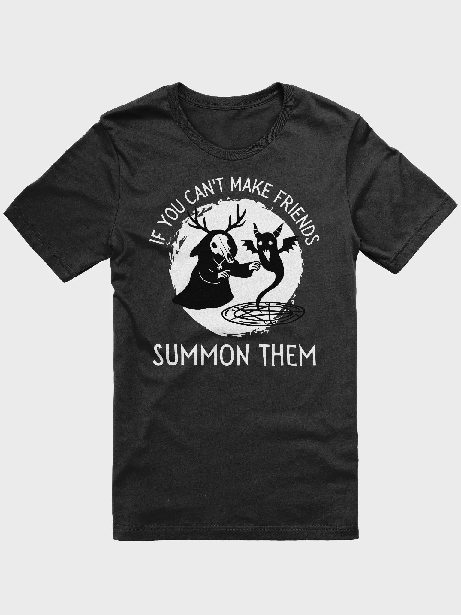 If You Can't Make Friends Summon Them (B&C) product image (1)