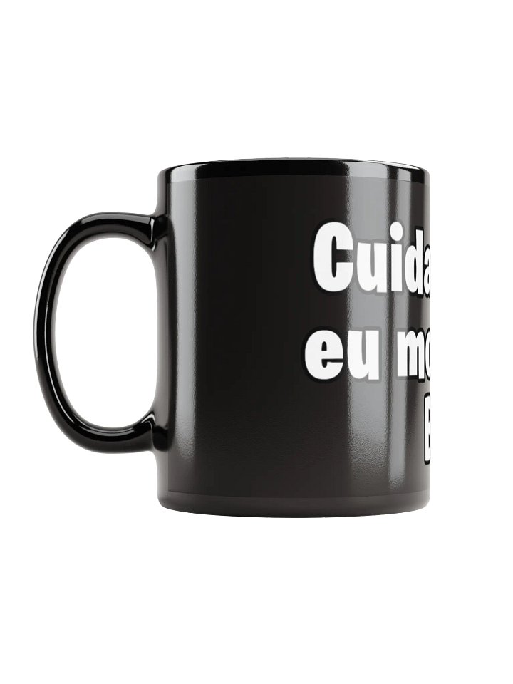 Caneca "Cuidado que eu morro pra Bot" product image (2)