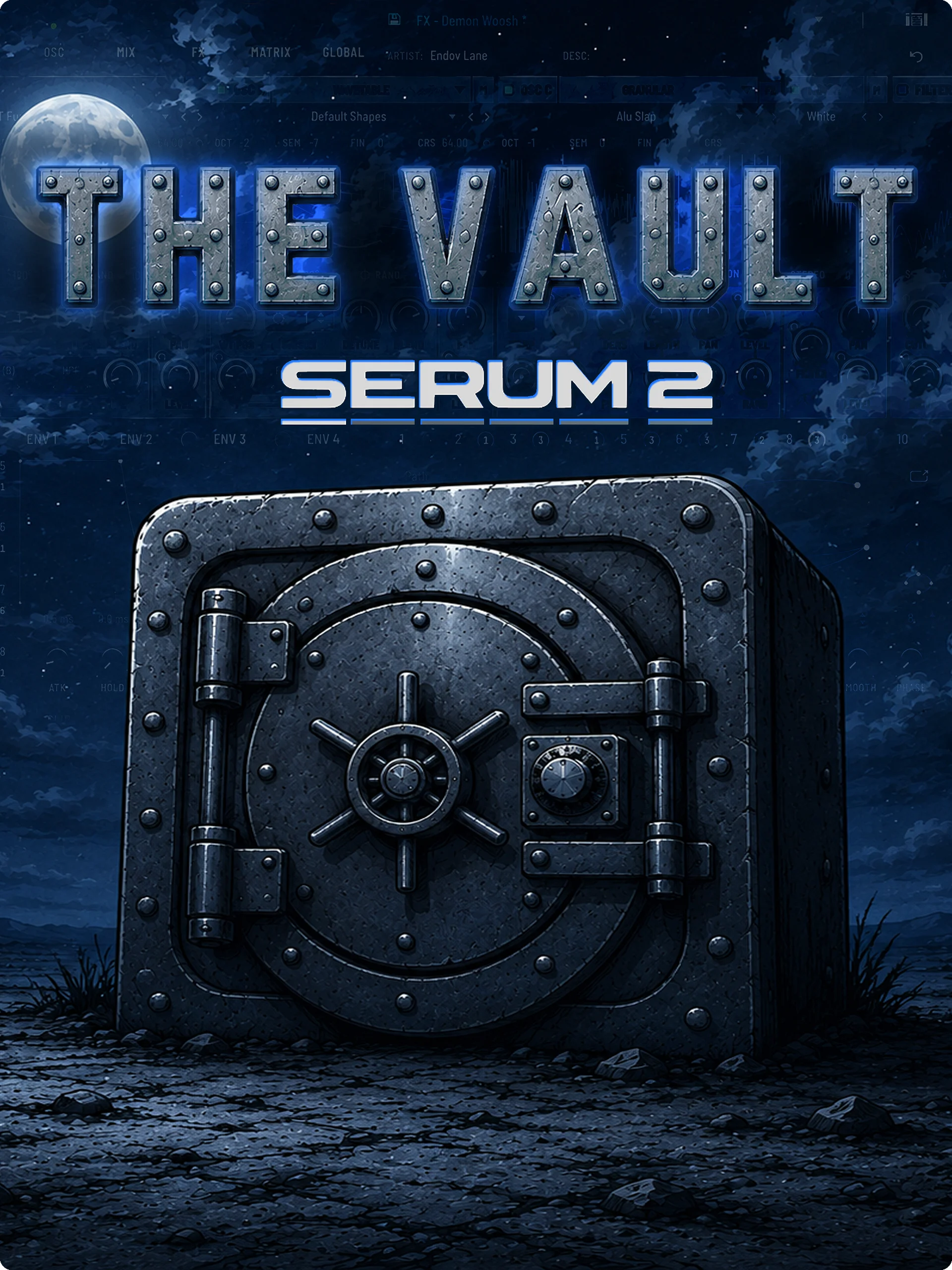 The Vault: Serum 2
