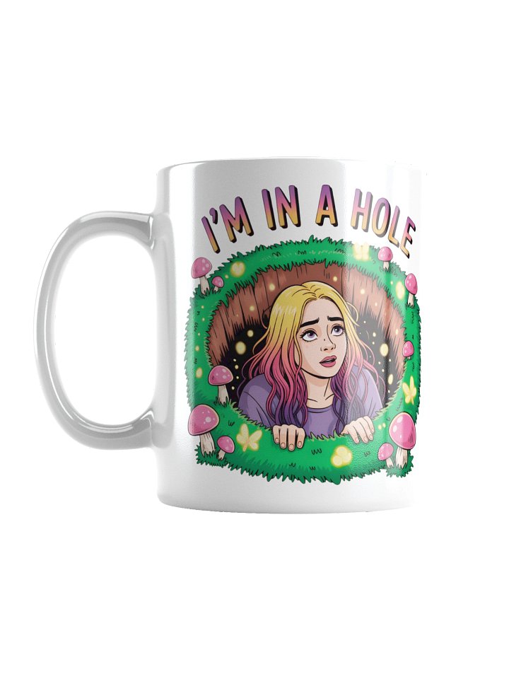 I'm In A Hole White Glossy Mug product image (3)