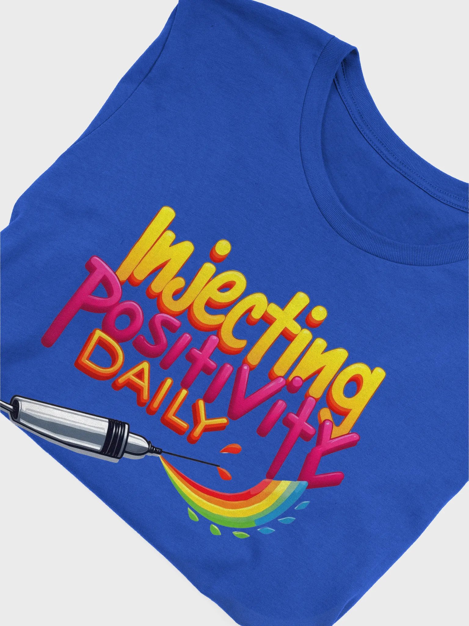 Rainbow Positivity Injection T-Shirt product image (46)