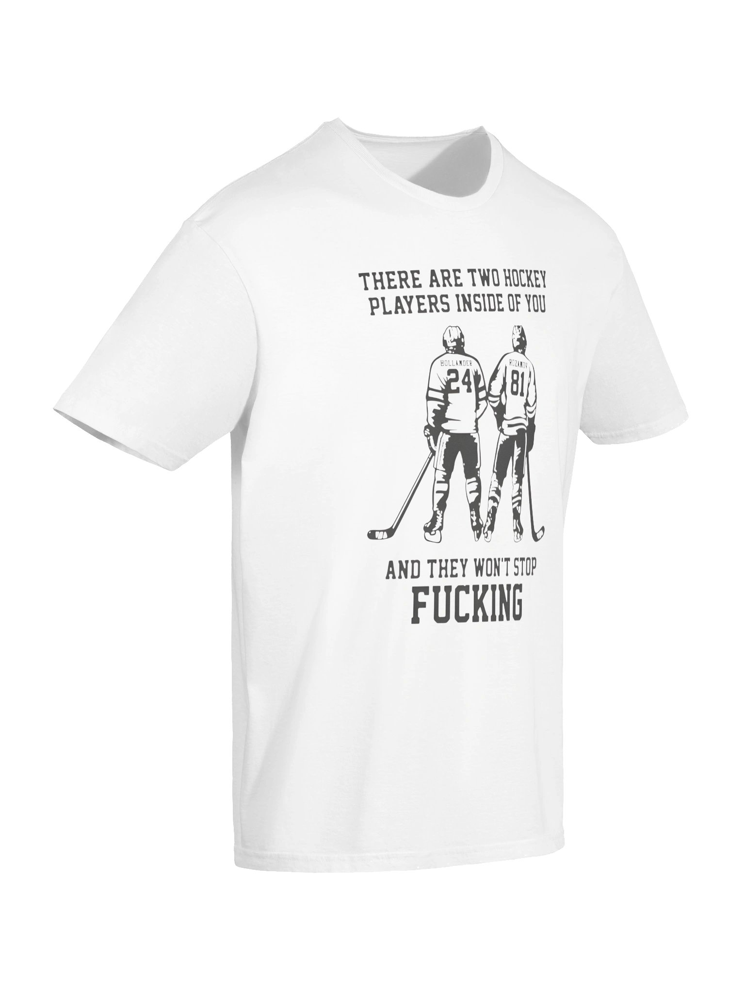 There Are Two Hockey Players Inside Of You And They Won’t Stop Fucking Shirt product image (7)