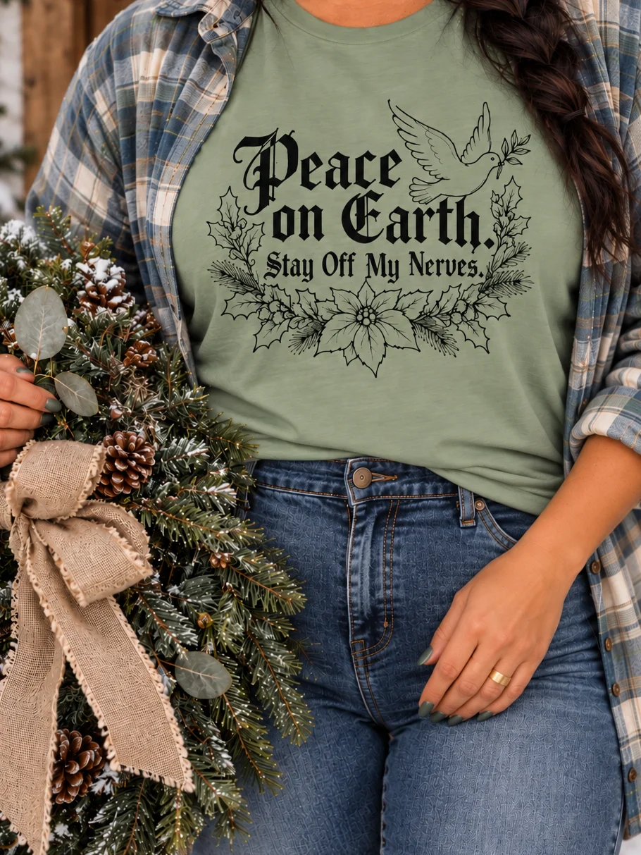 Peace on Earth. Stay Off My Nerves. | Funny Christmas T-Shirt product image (1)