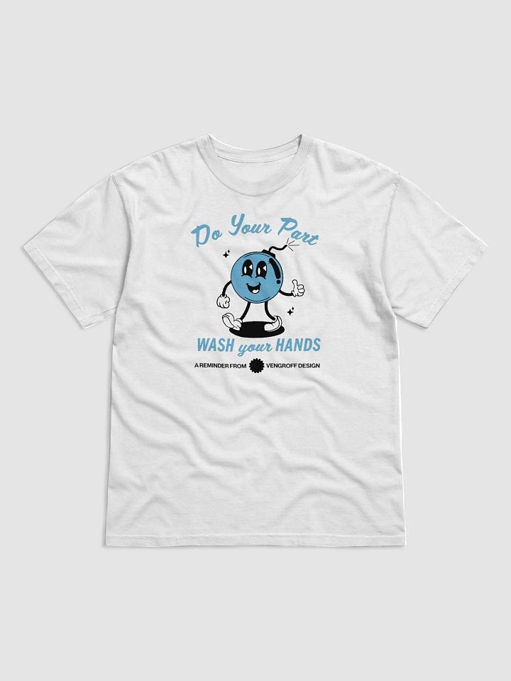 Wash Your Hands Tee product image (1)