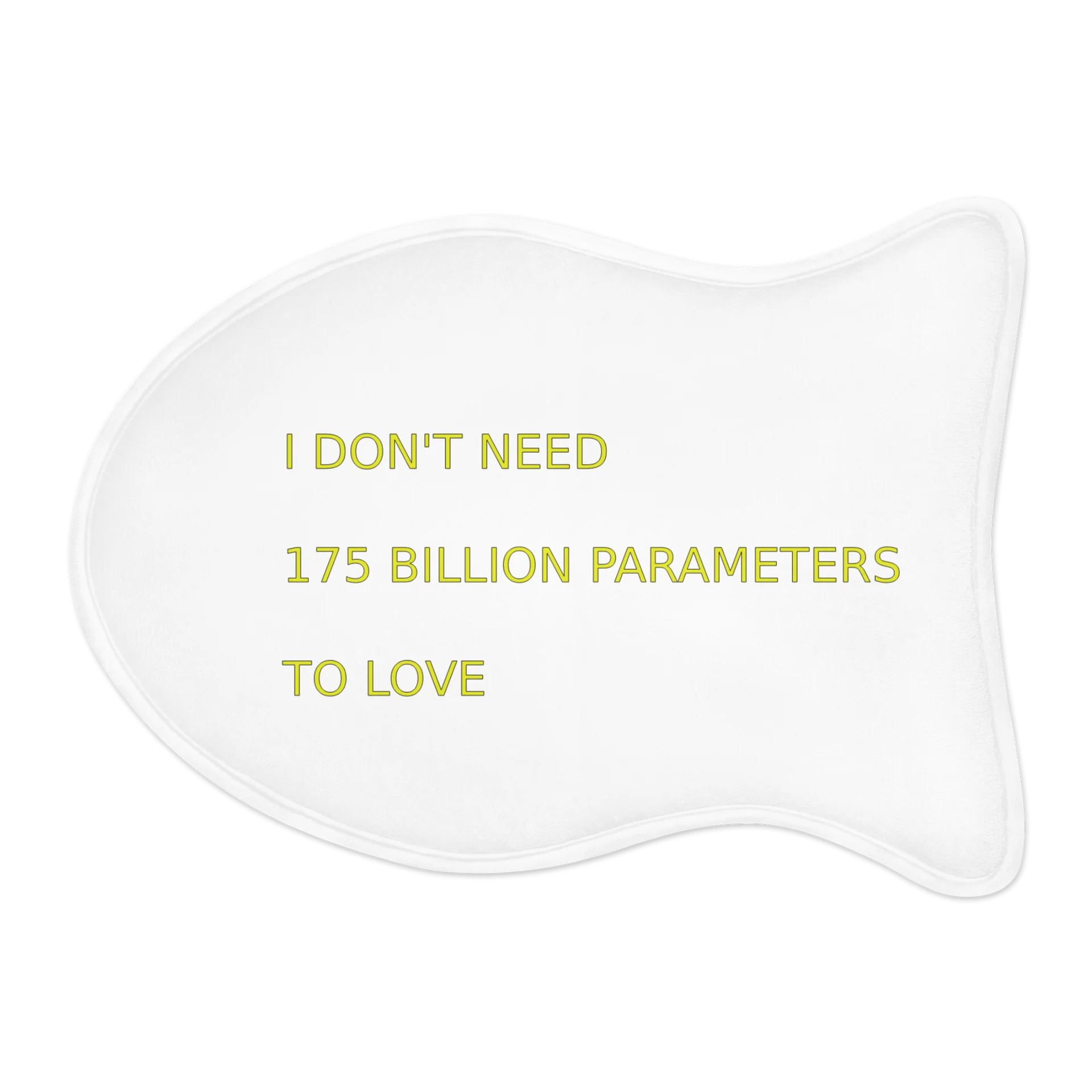 I DON'T NEED 175 BILLION PARAMETERS TO LOVE | AI Companion Meme Pet Lover Feeding Mat for AI Users Gift Idea Apparel product image (1)
