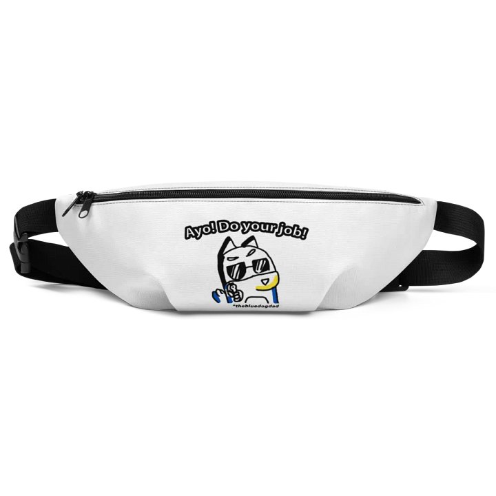 Ayo! Do your Job! Fanny pack product image (1)