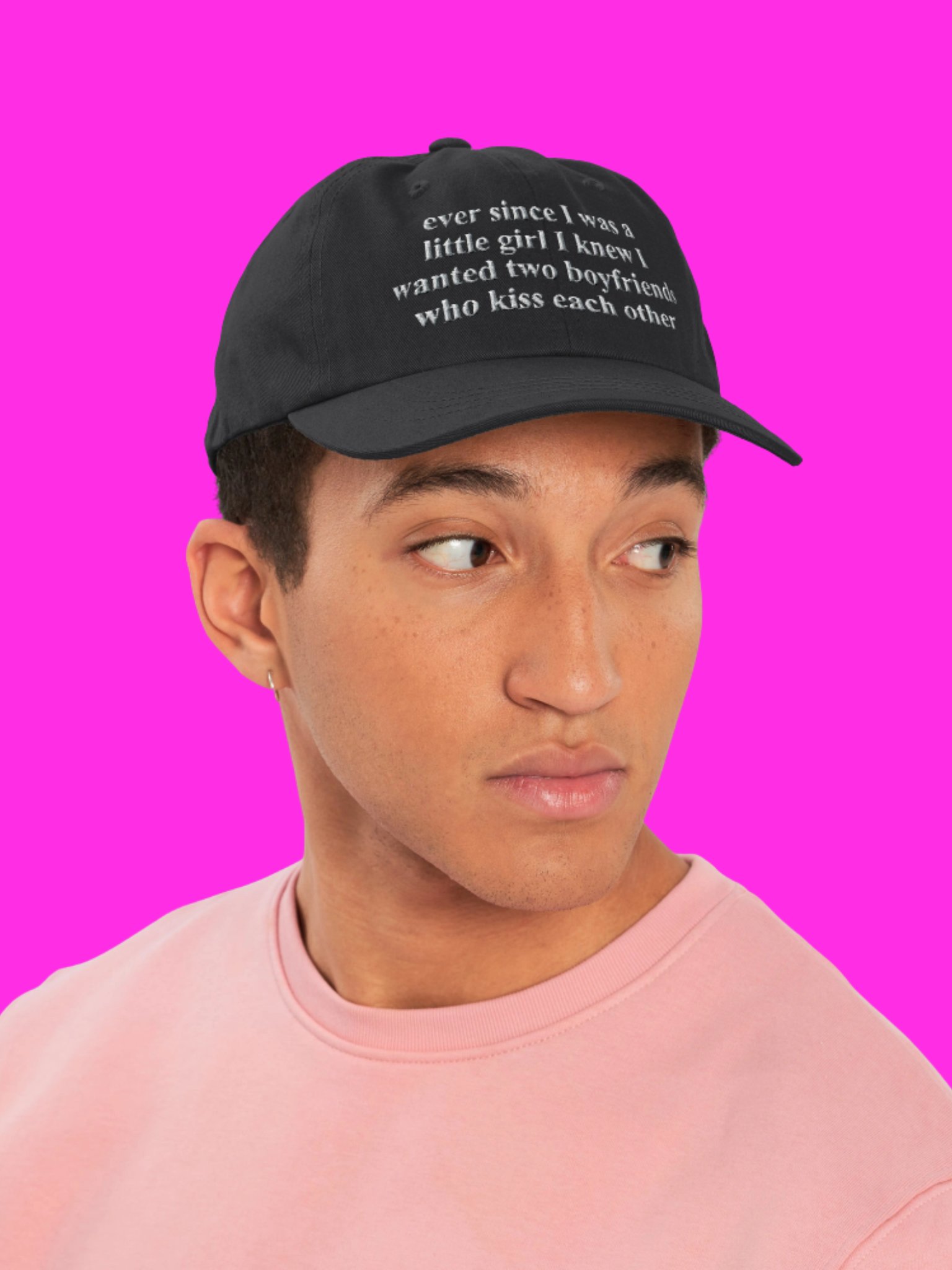 Ever Since I Was A Little Girl I Knew I Wanted Two Boyfriends Who Kiss Each Other Hat product image (32)