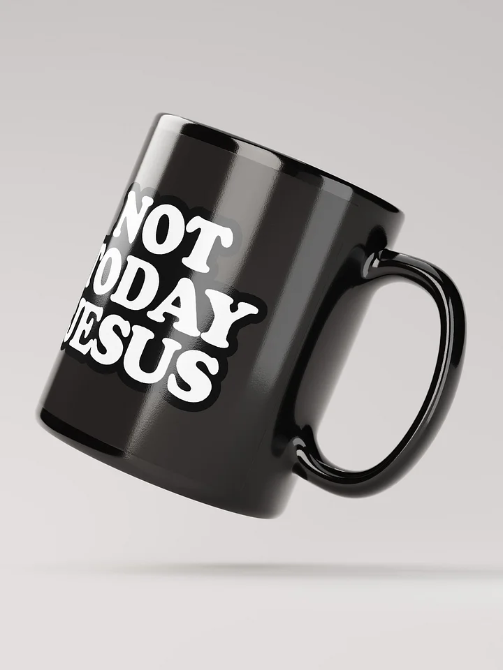 Not Today Jesus - Mug product image (2)