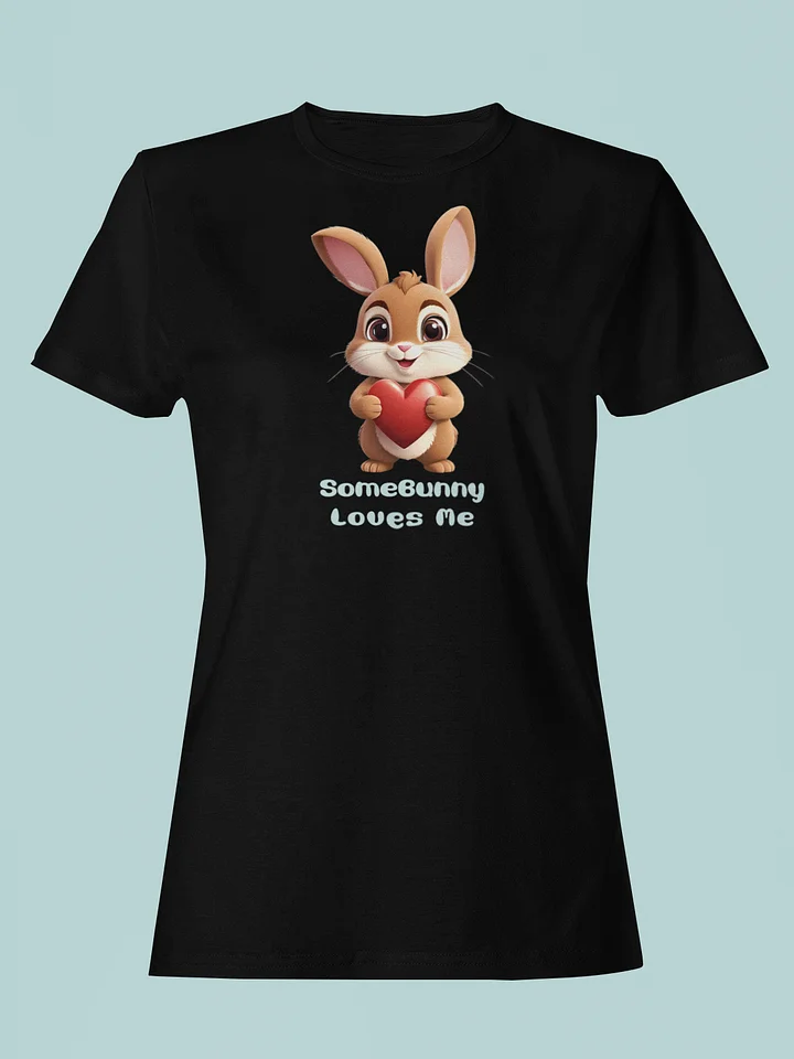 Hoppy Love Tee: Somebunny Loves Me! product image (1)