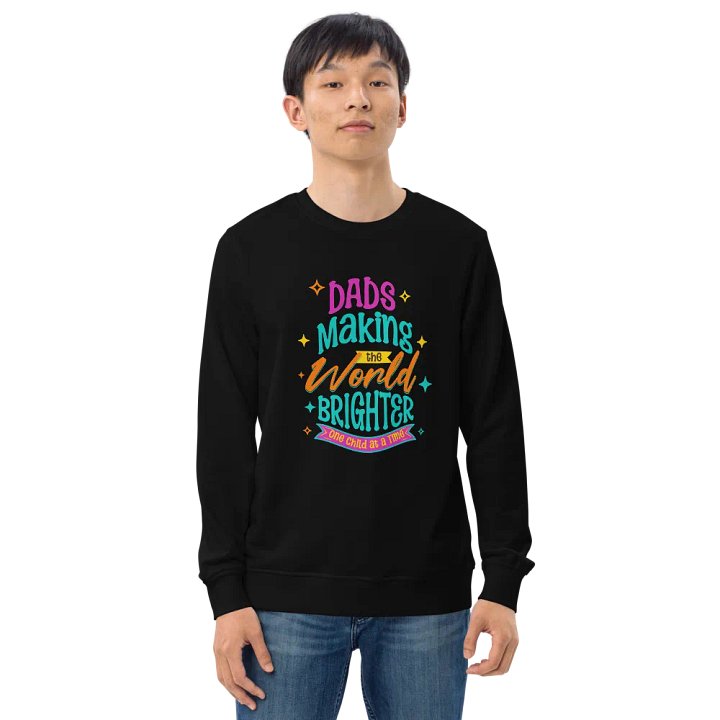 DAD's Brighter World Sweatshirt product image (2)