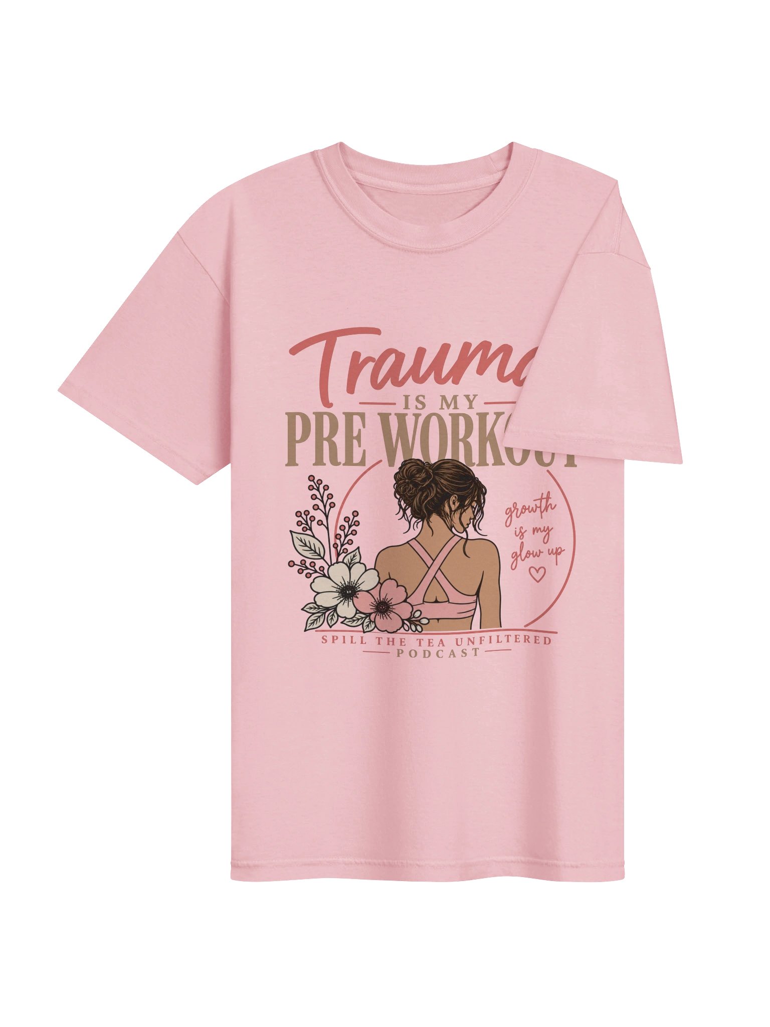 Trauma Is My Pre-Workout Podcast Tee product image (15)