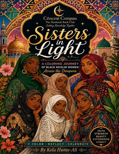 🌙✨ Sisters in Light

 a beautiful Islamic coloring book created to inspire creativity, reflection, and joy in young Muslim gi...