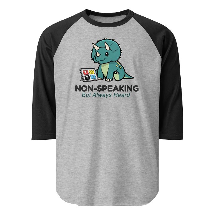 Non-Speaking, but Always Heard - Raglan Tee product image (1)
