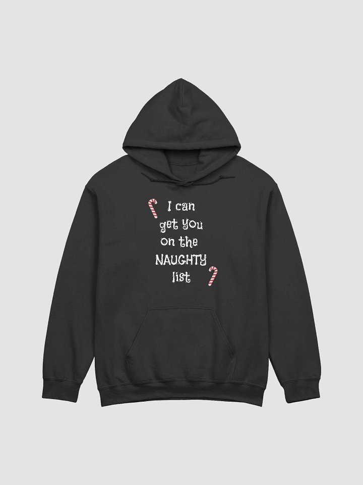 I Can Get You on the Naughty List Sweatshirt product image (3)