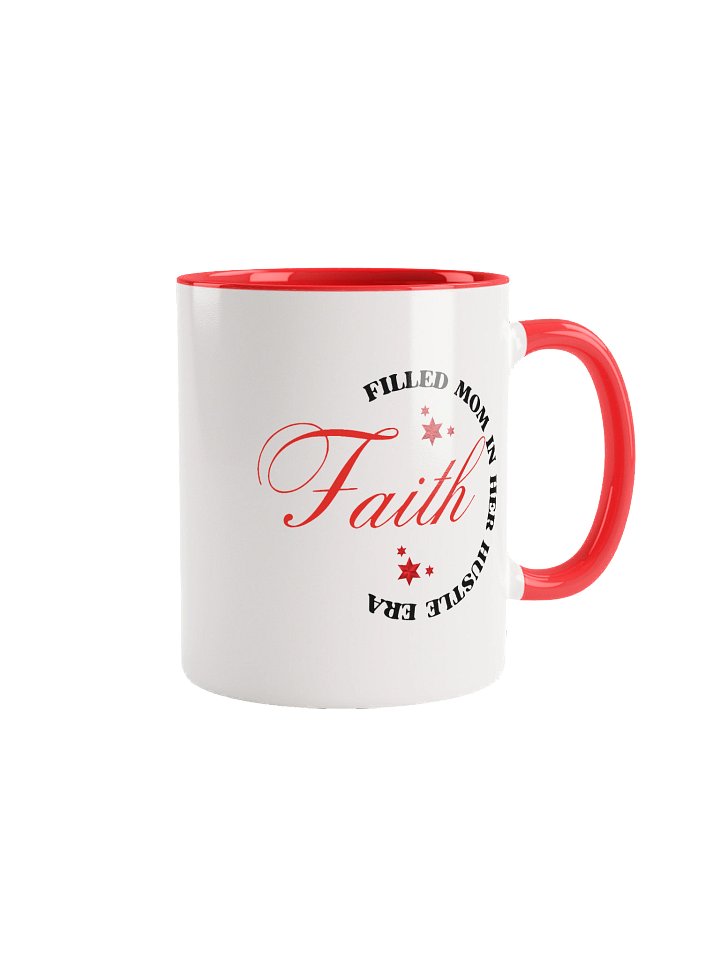 Faith filled Mom In Her Hustle Era | Christian double-tone Ceramic Mug | Gift for believers product image (1)
