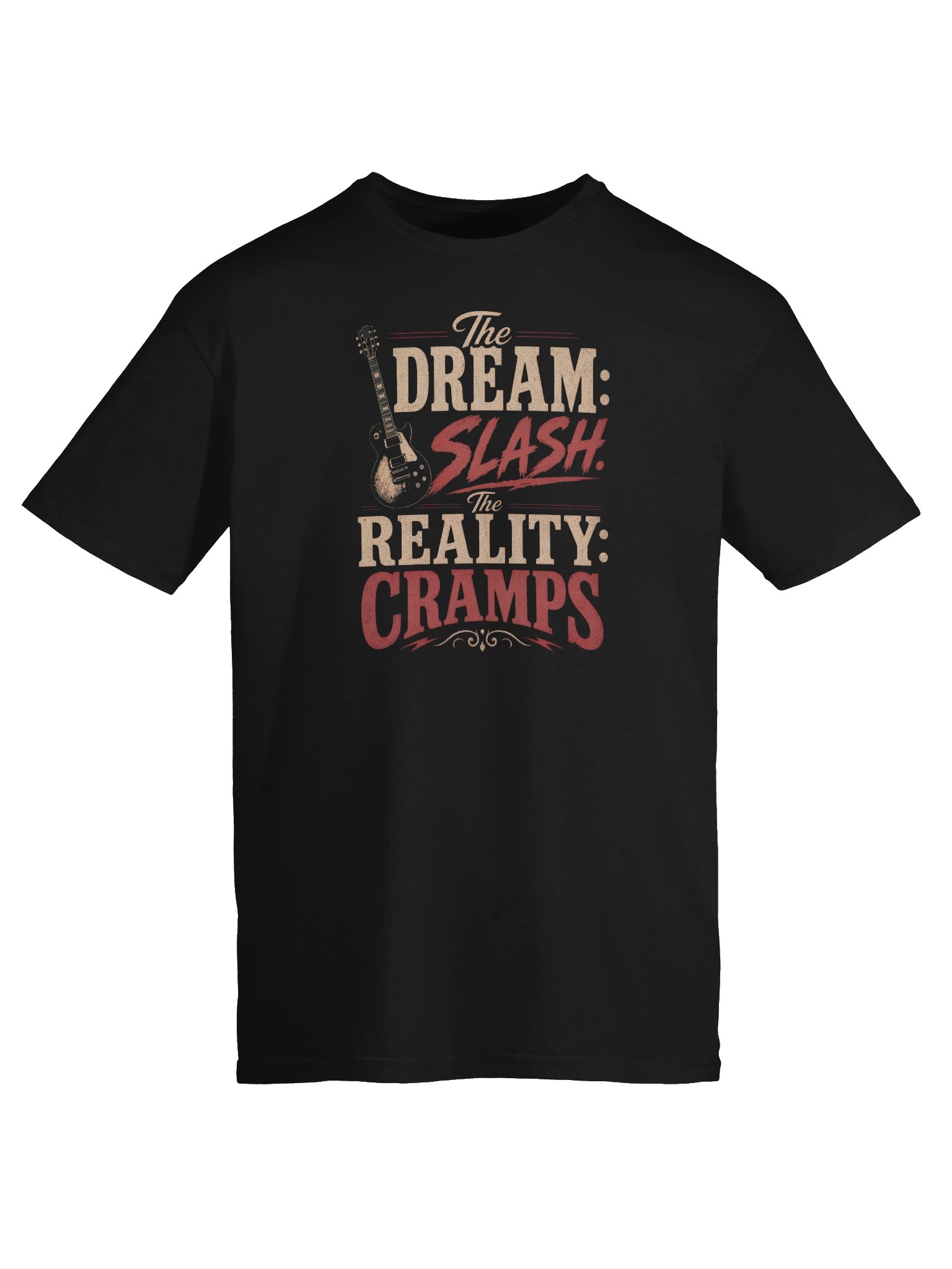The Dream: Slash. The Reality: Cramps - guitar t-shirt | guitar t-shirts product image (6)
