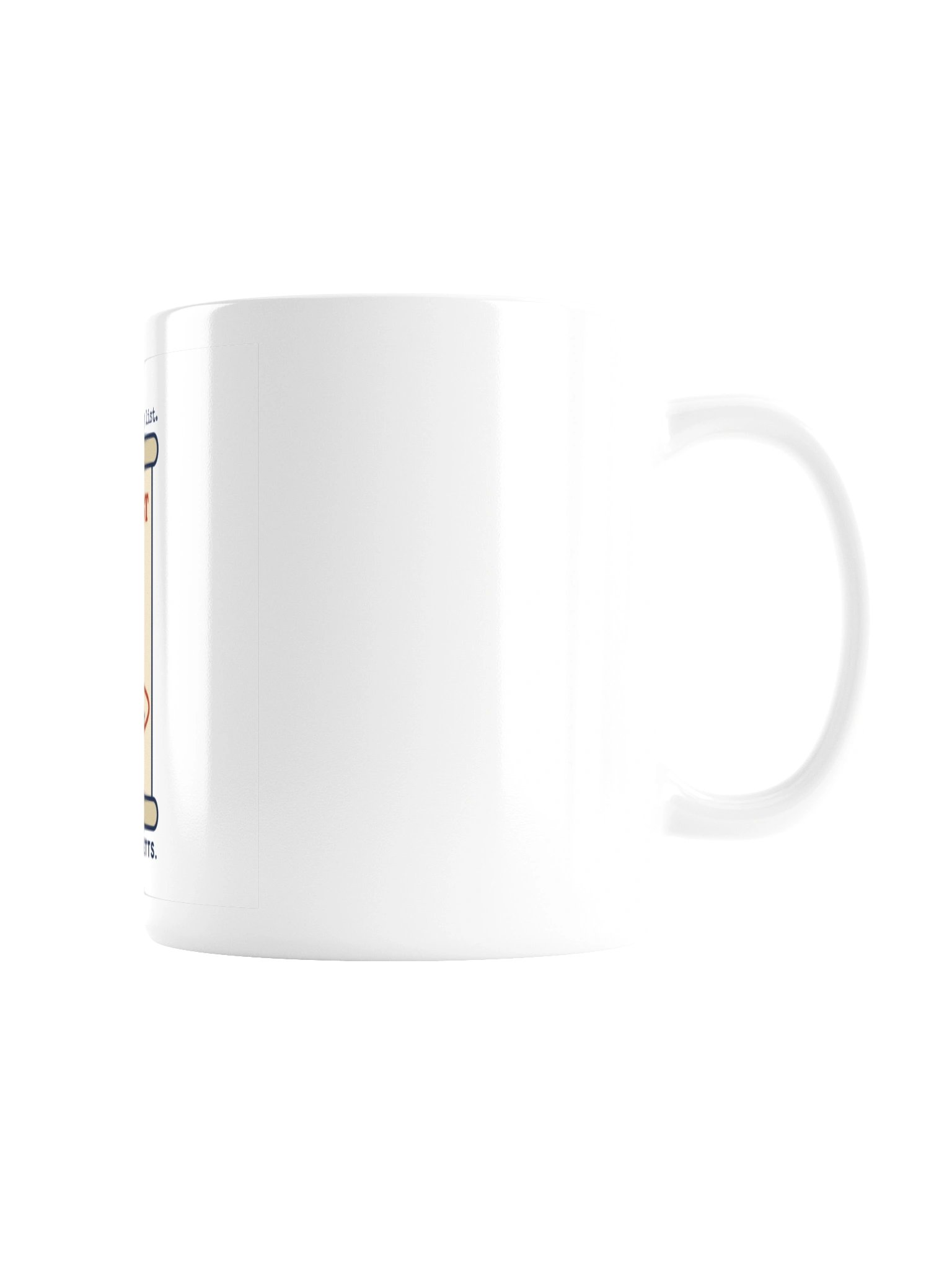 Santa Put Me on the Naughty List. I Drive in Massachusetts. Mug (11 oz) product image (3)